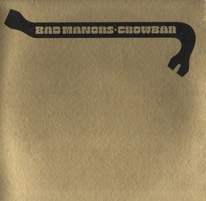 Crowbar (3) - Bad Manors (Crowbar's Golden Hits, Volume 1)