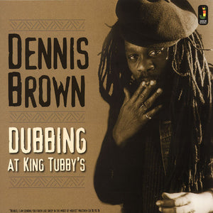 Dennis Brown - Dubbing At King Tubby's - 2016