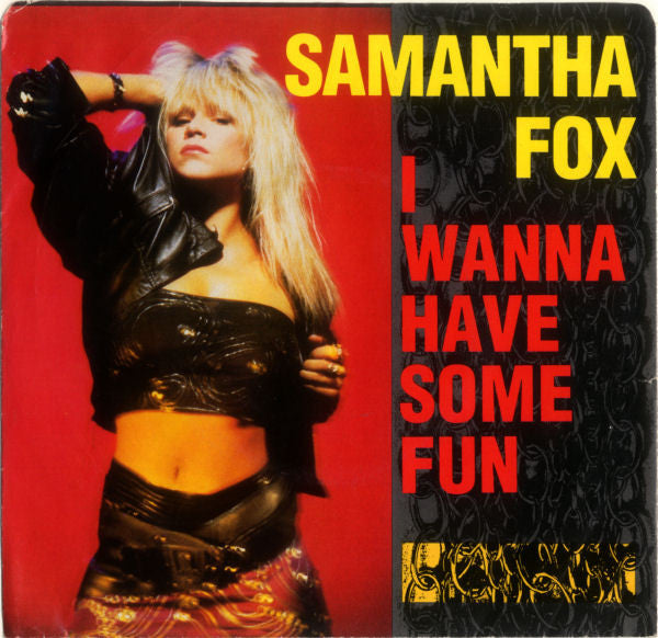 Samantha Fox - I Wanna Have Some Fun