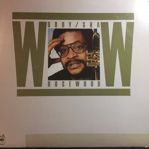 Woody Shaw - Rosewood Vinyl Record