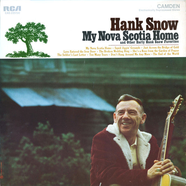 Hank Snow - My Nova Scotia Home And Other Early Hank Snow Favorites