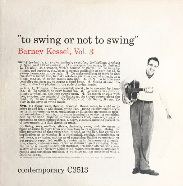 Barney Kessel - Vol. 3, To Swing Or Not To Swing - 1956