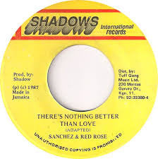Sanchez & Anthony Red Rose - There's Nothing Better Than Love - 1987