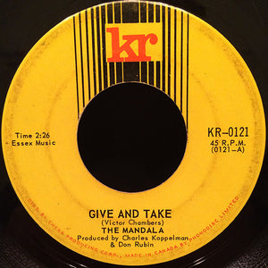 Mandala - Give And Take / From Toronto - '67 - 1967