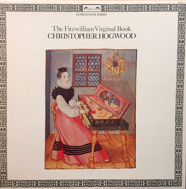 Christopher Hogwood - The Fitzwilliam Virginal Book