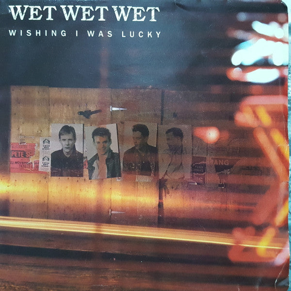 Wet Wet Wet - Wishing I Was Lucky Vinyl Record