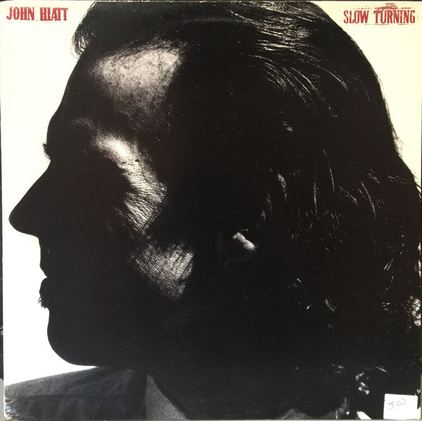 John Hiatt - Slow Turning - 1988