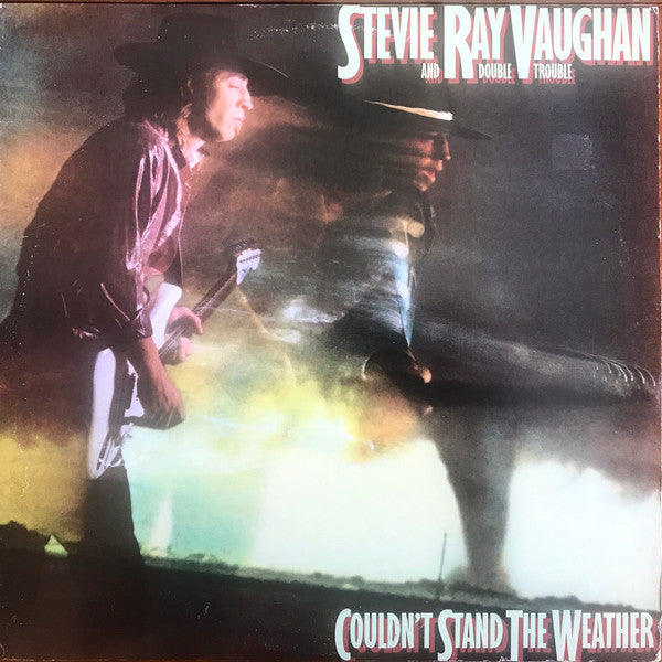Stevie Ray Vaughan & Double Trouble - Couldn't Stand The Weather - 1984