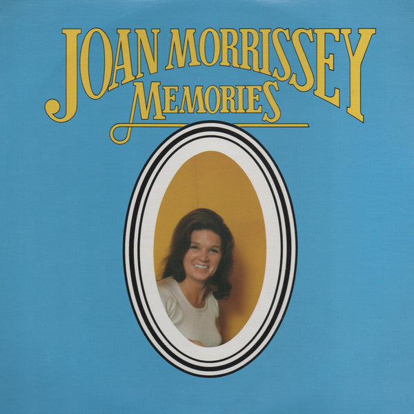 Joan Morrissey - Memories