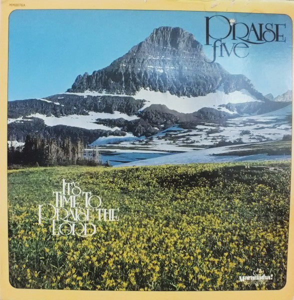 Maranatha Singers, The - Praise Five: It's Time To Praise The Lord - 1981