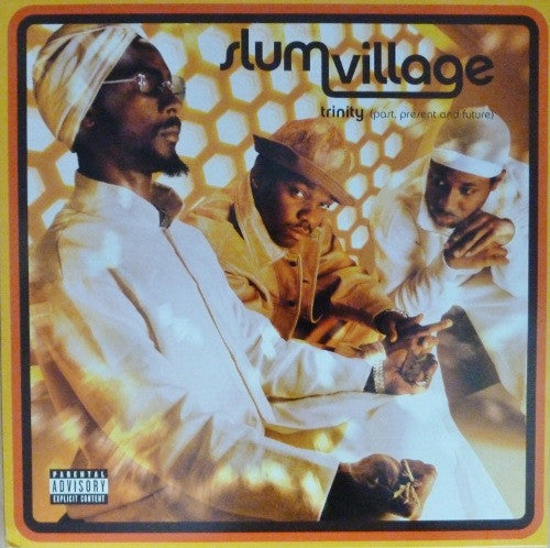 Slum Village - Trinity (Past, Present And Future) - 2002