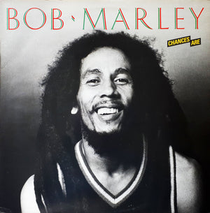 Bob Marley - Chances Are