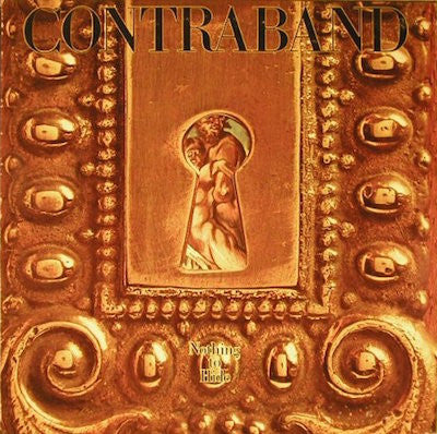 Contraband - Nothing To Hide - 1978