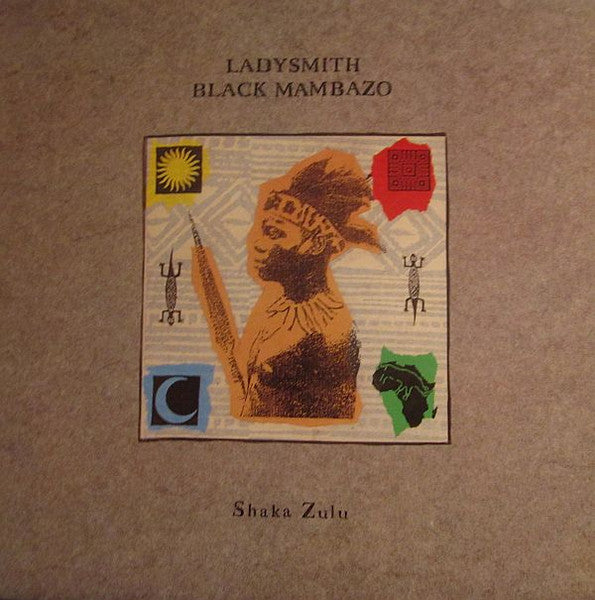 Ladysmith Black Mambazo - Shaka Zulu - 1987