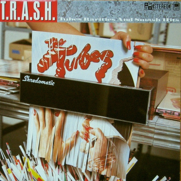 The Tubes - T.R.A.S.H. (Tubes Rarities And Smash Hits)