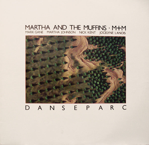 Martha And The Muffins / M + M - Danseparc - 1983