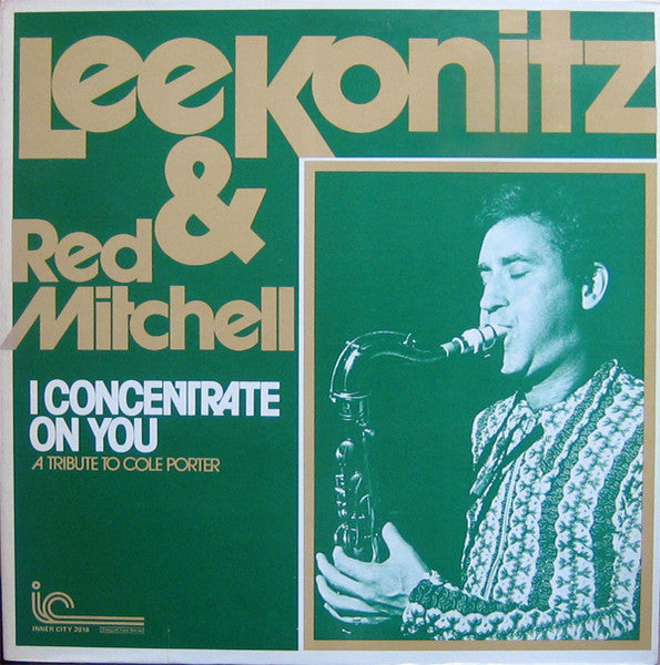 Lee Konitz & Red Mitchell - I Concentrate On You (A Tribute To Cole Porter) Vinyl Record