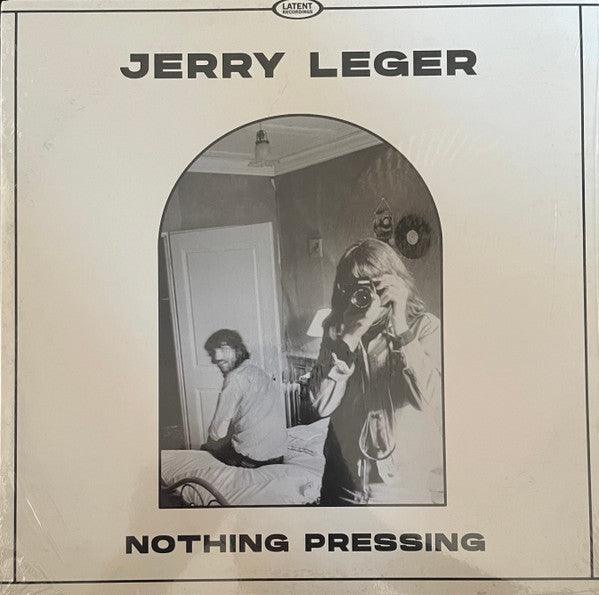 Jerry Leger - Nothing Pressing 2022 - 2022 - Quarantunes