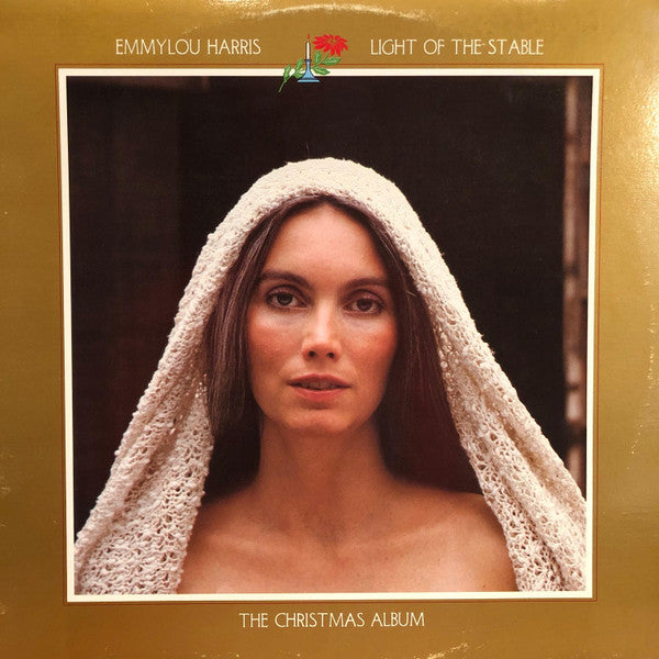 Emmylou Harris - Light Of The Stable - The Christmas Album