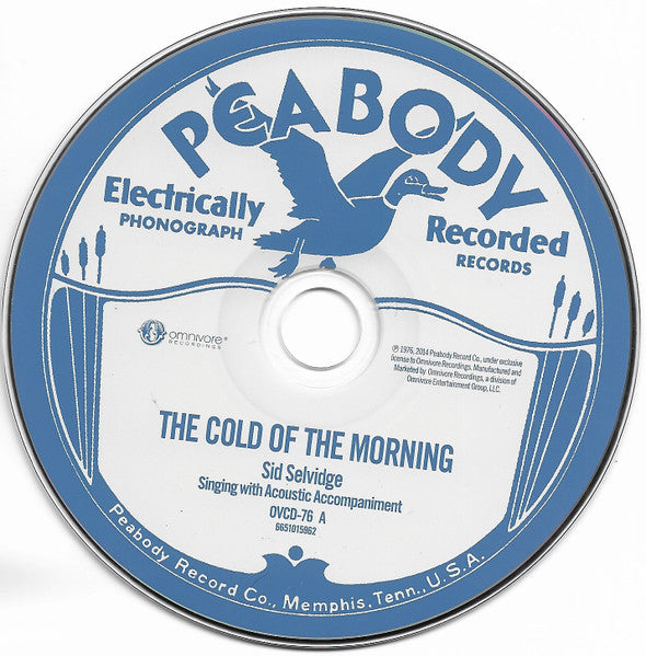 Sid Selvidge - The Cold Of The Morning (CD) - 2014