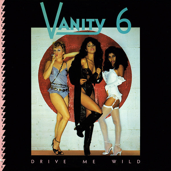 Vanity 6 - Drive Me Wild - 1983