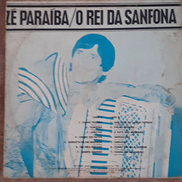 Zé Paraíba - O Rei Da Sanfona -