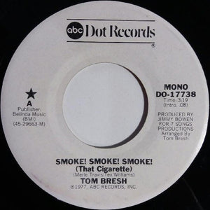 Tom Bresh - Smoke! Smoke! Smoke! (That Cigarette) Vinyl Record