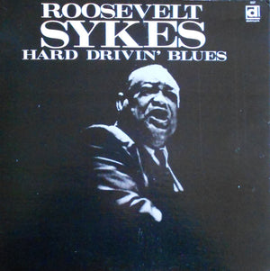 Roosevelt Sykes - Hard Drivin' Blues