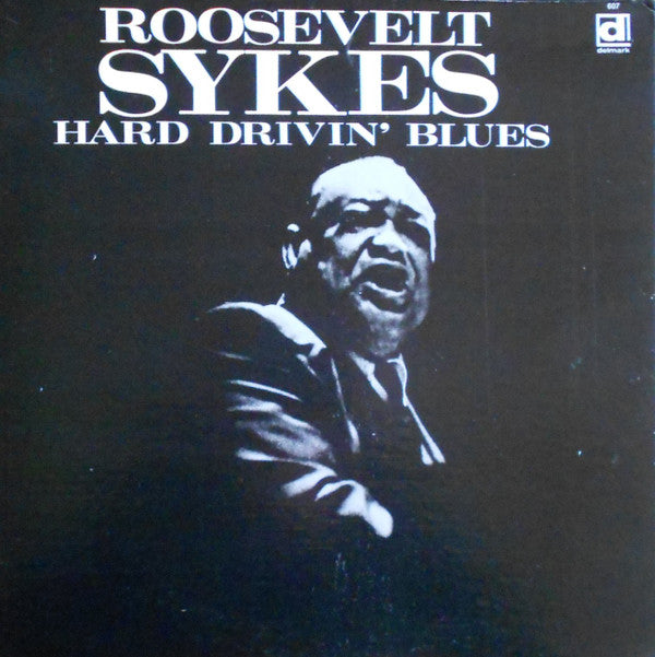 Roosevelt Sykes - Hard Drivin' Blues