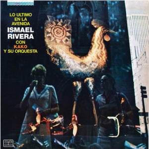 Ismael Rivera Con Kako And His Orchestra - Lo Ultimo En La Avenida - 2022