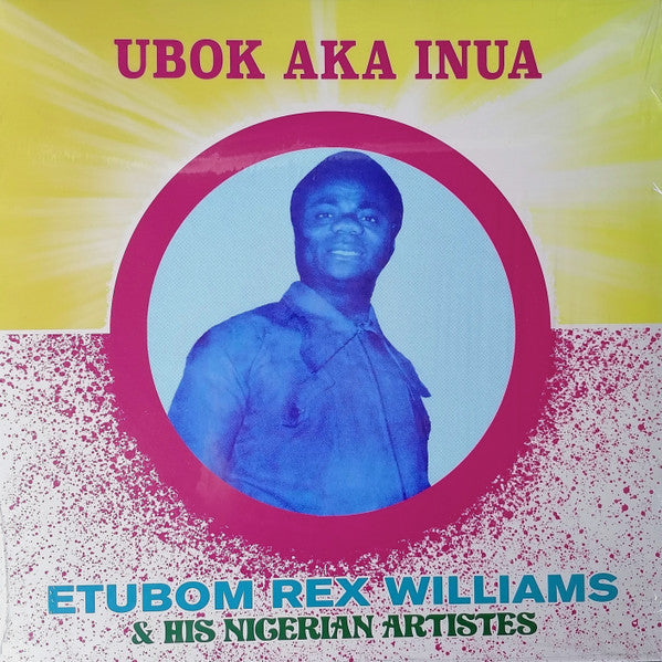 Etubom Rex Williams & His Nigerian Artistes - Ubok Aka Inua Vinyl Record