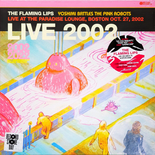 Flaming Lips, The - Yoshimi Battles The Pink Robots Live At The Paradise Lounge, Boston Oct. 27, 2002 - 2023