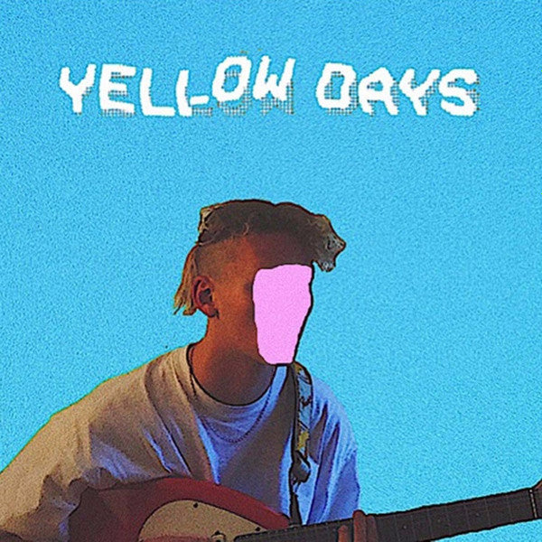 Yellow Days - Is Everything​ ​Okay​ ​In​ ​Your​ ​World?​ - 2017