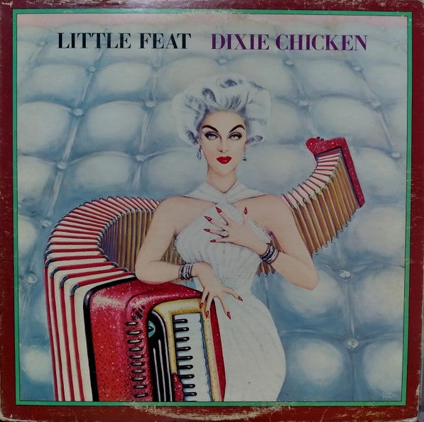 Little Feat - Dixie Chicken Vinyl Record