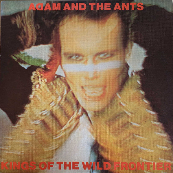 Adam And The Ants - Kings Of The Wild Frontier - 1981