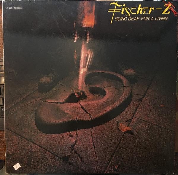 Fischer-Z - Going Deaf For A Living 1984 - Quarantunes