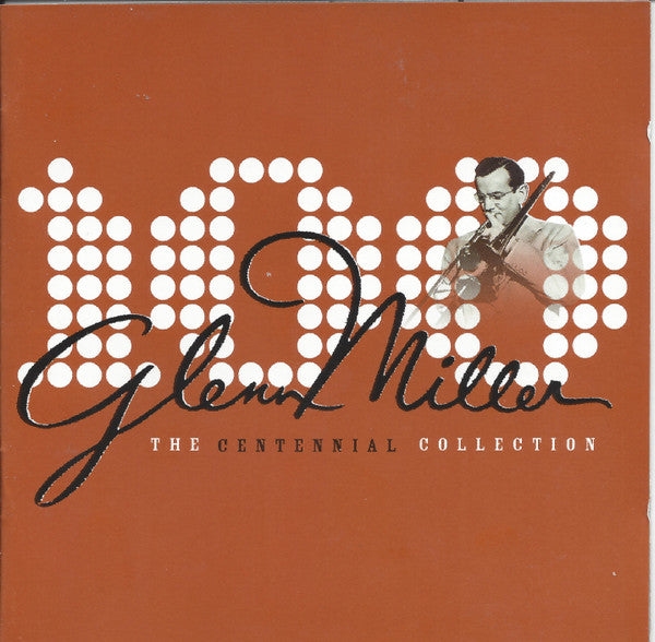 Glenn Miller - The Centennial Collection (CD) - 2004
