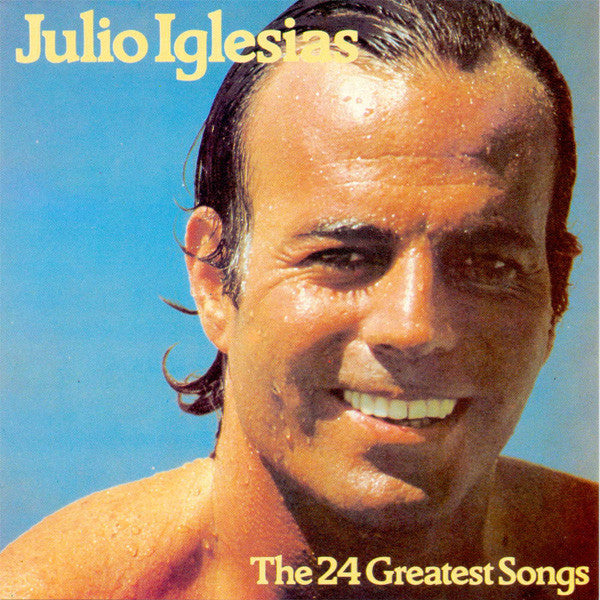 Julio Iglesias - The 24 Greatest Songs Of Julio Iglesias (CD) -
