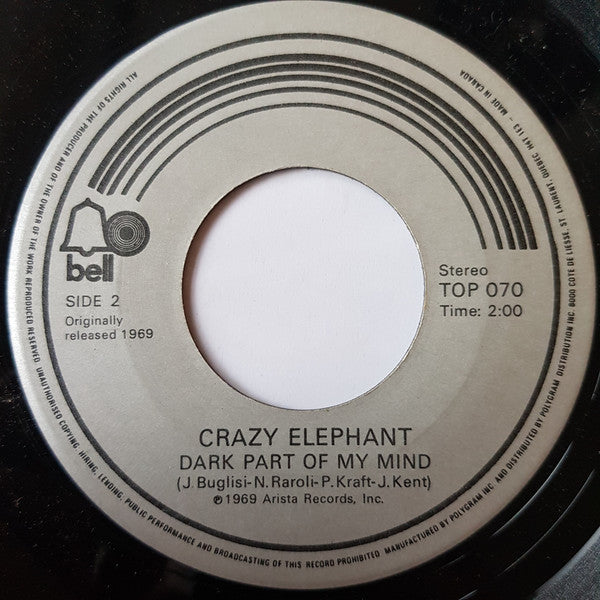 Crazy Elephant - Gimme Gimme Good Lovin' / Dark Part Of My Mind Vinyl Record