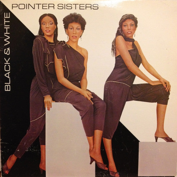 Pointer Sisters - Black & White - 1981