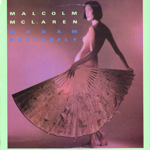 Malcolm McLaren - Madam Butterfly - 1984