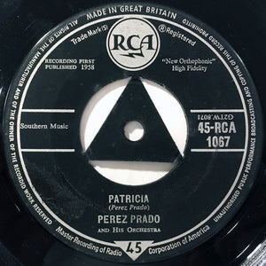 Perez Prado And His Orchestra - Patricia / Why Wait - 1958