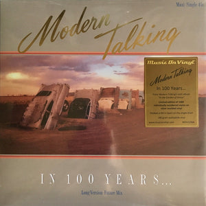 Modern Talking - In 100 Years...