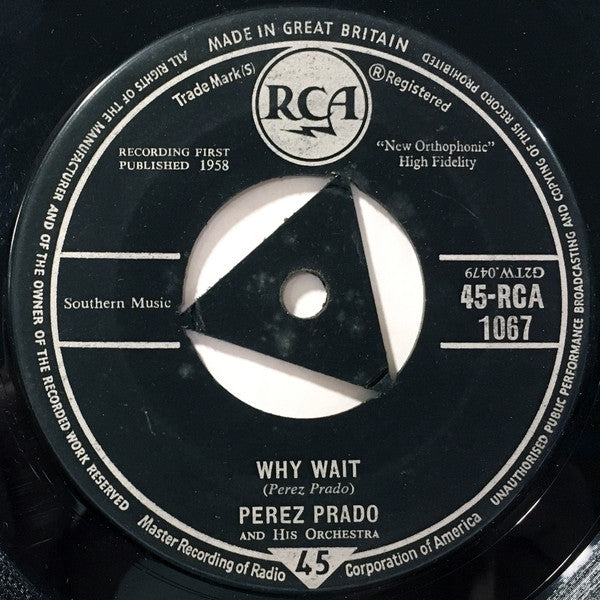 Perez Prado And His Orchestra - Patricia / Why Wait - 1958