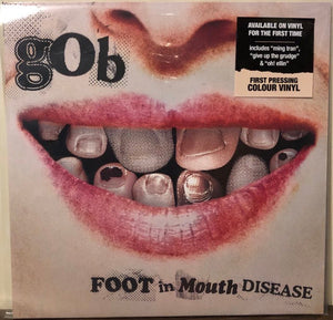 Gob (3) - Foot In Mouth Disease