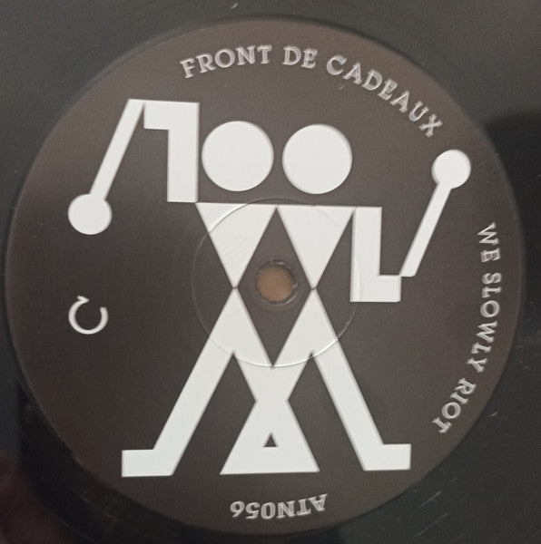 Front De Cadeaux - We Slowly Riot - 2022