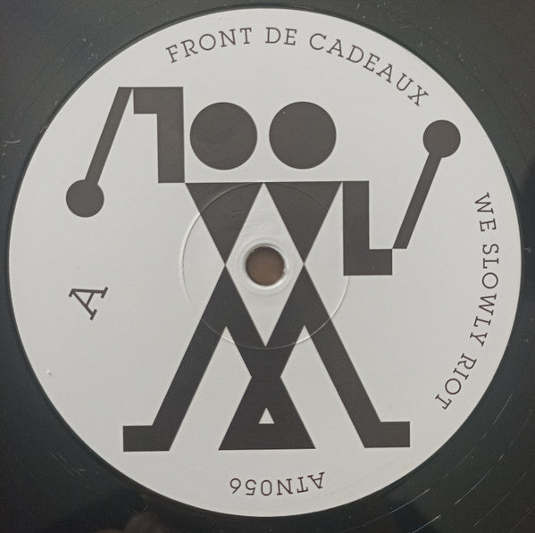 Front De Cadeaux - We Slowly Riot - 2022