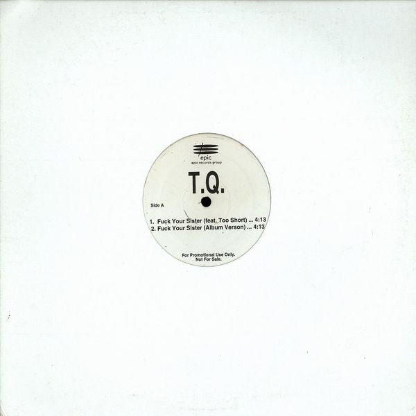 TQ - Fuck Your Sister