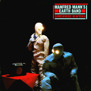 Manfred Mann's Earth Band - Somewhere In Afrika