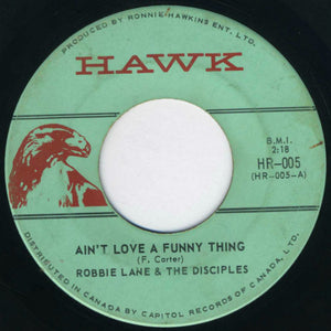 Robbie Lane & The Disciples - Ain't Love A Funny Thing / All The Big Boys - 1964